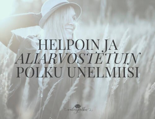 Tämä on helpoin, tehokkain ja aliarvostetuin tapa manifestoida unelmaelämäsi