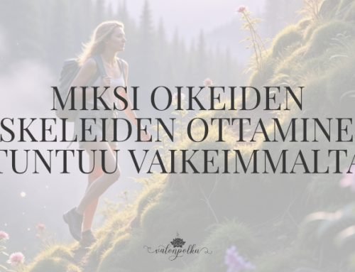 Kaikki mitä haluat on sen asian takana, jota et halua tehdä